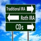 CDs and IRAs
